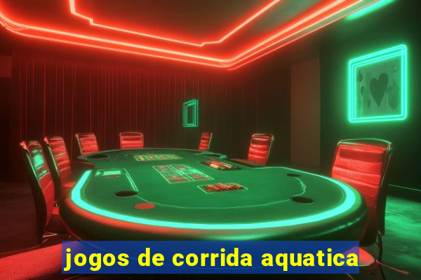 jogos de corrida aquatica